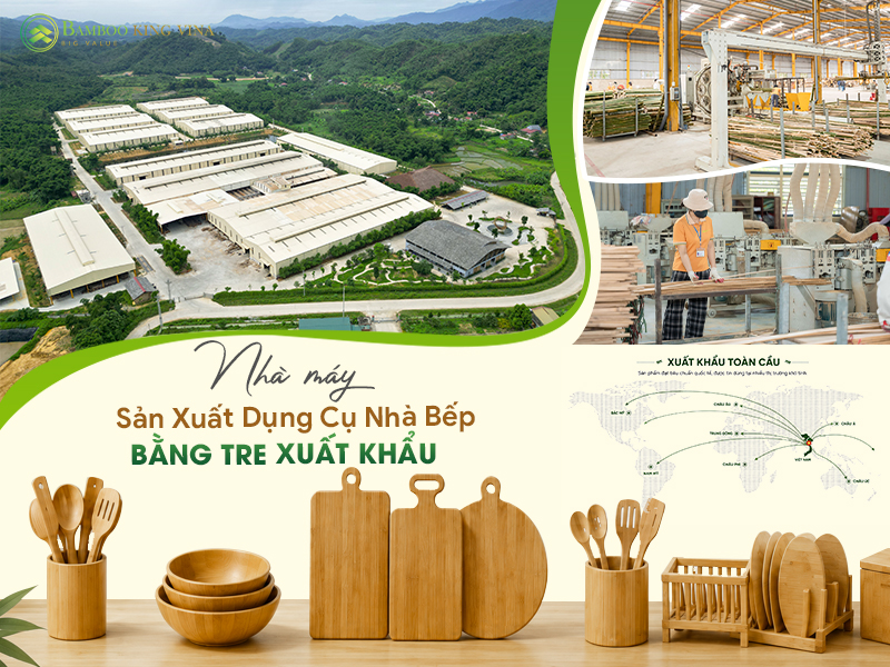 Nhà Máy Sản Xuất Dụng Cụ Nhà Bếp Bằng Tre Xuất Khẩu